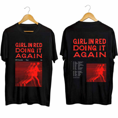 Girl In Red Doing It Again 2024 Tour Shirt, Girl In Red 2024 Concert Shirt, Doing It Again 2024 Concert Shirt