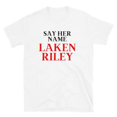 Laken Riley Shirt, Say Her Name Shirt, Say Her Name Laken Riley Shirt