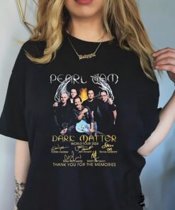 Pearl Jam 2024 tour shirt, Pearl Jam Dark Matter World Tour shirt, Pearl Jam Thank You For The Memories Signature Shirt