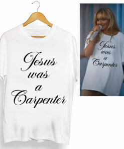 Jesus was a Carpenter Shirt, Carpenter Coachella 2024 Shirt, Sabrina Carpenter Fan Shirt, Sabrina Coachella Shirt