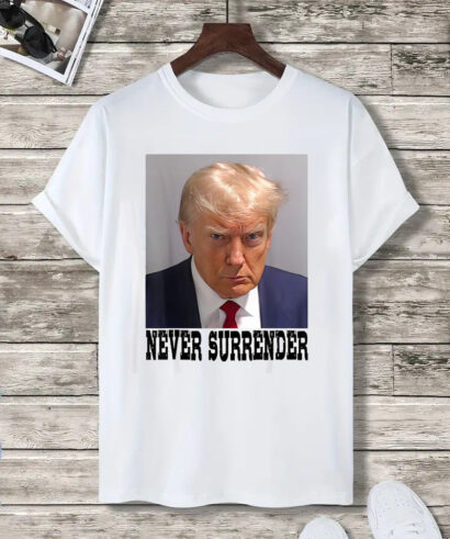 Donald Trump Never Surrender Trump Pro Trump 2024 T-Shirt