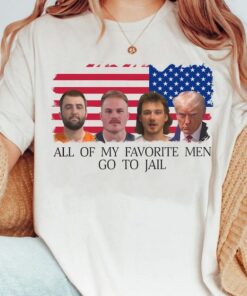 Funny Trump 2024 Shirt, All Of My Favorite Men Go To Jail T-shirt, Patriotic Gifts Tee, Trump Pink Shirt, Trump Gift, Republican Gifts