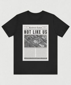 Kendrick Lamar They Not Like Us T Shirt, Vintage Newspaper Lyric, KDot, Kendrick Lamar Shirt, Euphoria, Hip Hop Merch, Vintage Rap Tee