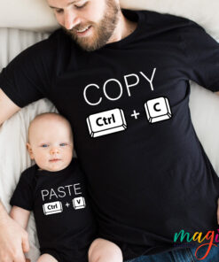 Copy Paste Dad Shirt, Copy Paste Dad and Son T-Shirt, New Dad Shirt, Fathers Day Tee