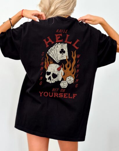 Raise Hell Bet On Yourself Graphic Tee T-Shirt for Women, trendy cute retro vintage inspired grunge goth punk metal rock oversized skull