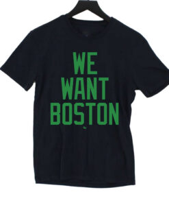 Jayson Tatum We Want Boston Shirt