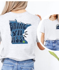 Bring Ya Ass Tee, Minnesota Tshirt, Love of Basketball, North Star State shirt