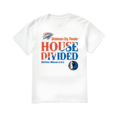 NBA Playoffs House Divided Oklahoma City Thunder Vs Dallas Mavericks 2024 Shirt