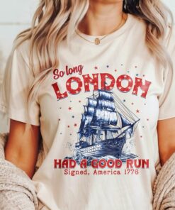 So Long London 4th of July Shirt, Fourth Of July Shirt, Oversized Trendy Tee,Funny July 4th Shirt