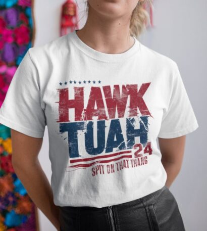 Hawk Tuah Shirt, Hawk Tuah Spit On That Thang Shirt, Viral Tee Hawk Tuah 2024 Shirt, Funny TikTok Shirt, Hawk Tuah TikTok Tshirt