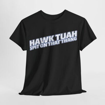 Hawk Tuah Spit on that Thang - OREO Text Cotton Tee Shirt