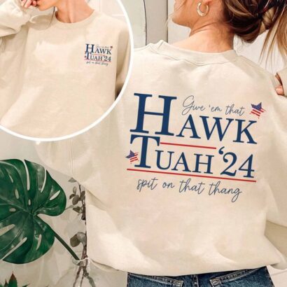 Hawk Tuah Spit On That Thang 2024 2 Sided Shirt, Hawk Tuah 24 Funny Trendy Shirt for Women for Men, Viral Trending Tshirt