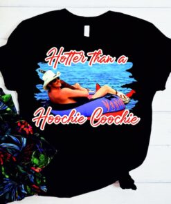 Hotter Than A Hoochie Coochie Shirt, Country Music Shirt, Gift for Music Lover