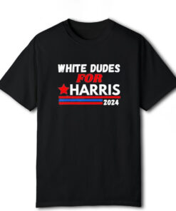 White Dudes For Kamala Harris '24 Shirt