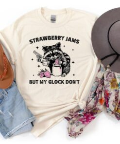 Racoon Shirt, Strawberry Jams But My Glock Dont, Funny Racoon Shirt