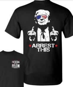 Trump Arrest This Shirt