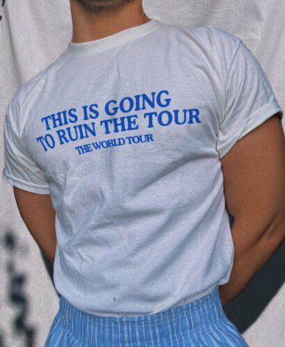 This Is Going To Ruin The Tour The World Tour Merch T-Shirt