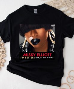 Missy Elliott Im Better T Shirt, Out Of This World Tour 2024 Unisex Shirt