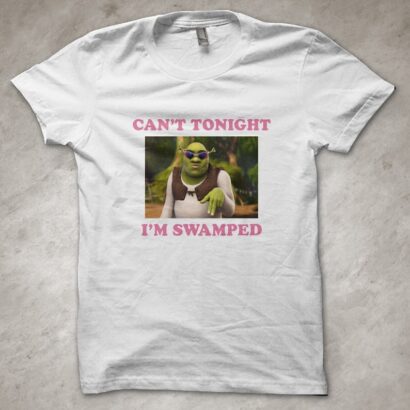 Can't tonight, I'm Swamped ogre meme T-Shirt