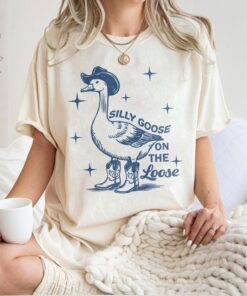 Silly Goose On The Loose, Goose shirt, Funny Cowgirl Shirt, 90s Aesthetic Shirt, Funny Graphic Tee, Funny Western Tee.