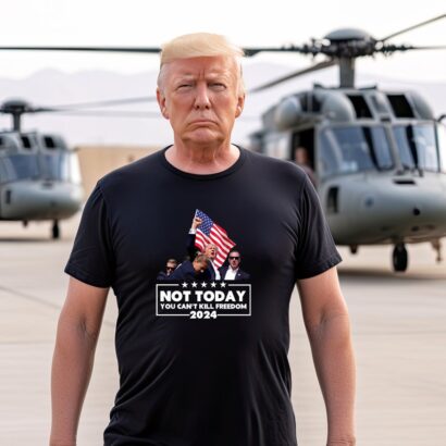 Not Today Trump Shirt, You Can't Kill Freedom Shirt, Trump Shot Tee