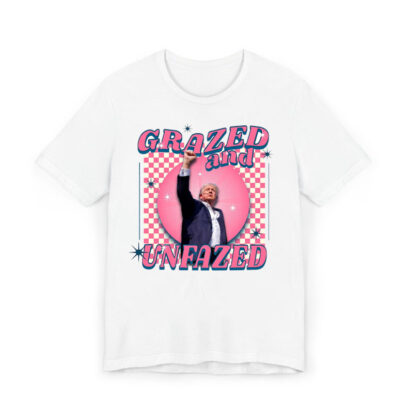 Donald Trump Grazed and Unfazed 2024 T-shirt, Donald Trump Shot, Trump Shooting, Trump 2024, Donald Trump Bulletproof