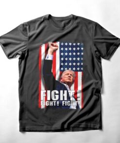 Fight! Trump Fight! Donald Trump, I Will Fight Trump, Trump T-shirt, Donald Trump Shirt