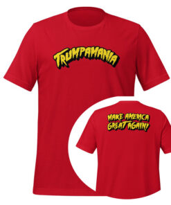 Trumpamania Donald Trump Unisex T-Shirt, Trumpamania Hulk Hogan Shirt, Trumvance Shirt