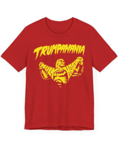 Trumpamania T-Shirt, Political Statement Shirt, Donald Trump Hulk Hogan Maga, Vote Trump 2024 shirt