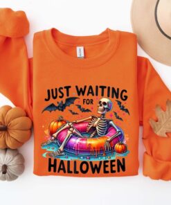 Just Waiting For Halloween, Funny Halloween Sweatshirt, Halloween Skull Sweatshirt, Halloween Summer Shirt, Halloween Skeleton Sweatshirt