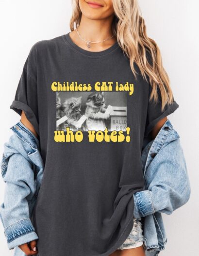 Childless CAT LADY Shirt, Harris 2024 Shirt, Kamala Harris shirt, Vote for Women