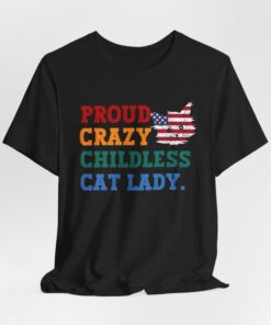 Proud crazy childless cat lady shirt,Kamala Harris Shirt,Harris 2024 Shirt