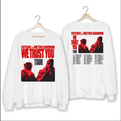 Future and Metro Boomin We Trust You 2024 Tour Shirt, Future & Metro Boomin 2024 Concert Shirt