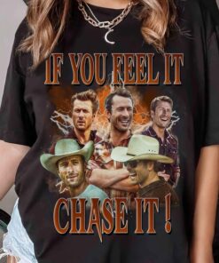 If You Feel It Chase It Glen Powell Shirt, Vintage Glen Powell Homage Shirt, Retro Tyler Owens Twisters Shirt, Twisters Movie Shirt