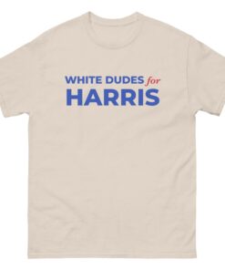 White Dudes For Harris T-Shirt, Kamala Tee, President Shirt