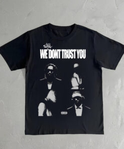 Future X Metro Boomin Still We Dont Trust You Album Shirt, Future Tee, Metro boomin Shirt, Like That Shirt, Future Rapper Tee