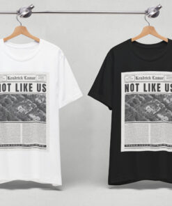 Kendrick Lamar They Not Like Us T Shirt, Vintage Newspaper Lyric, Kendrick Lamar Shirt, Euphoria, Hip Hop Merch