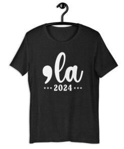 Comma-La Kamala Harris 2024 Unisex t-shirt