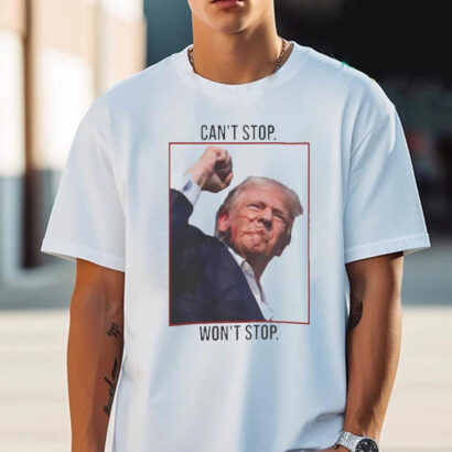 Trump shirt 2024, Trump can't stop won't stop shirt