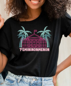 Femininonmenon, Funny Presidential Election Shirt, Democrat, Kamala For President 2024 Shirt