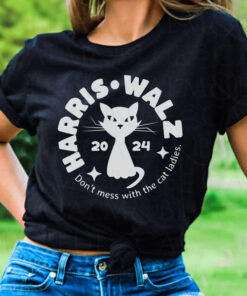 Harris Walz Cat Lady Shirt, Don't Mess With the Cat Ladies, Kamala Harris, Tim Walz Shirt