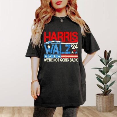 Harris Waltz 2024 Shirt, Kamala Harris Tim Walz President VP 2024 Shirt, We’re Not Going Back Shirt, Vote for Harris Walz 2024 Shirt