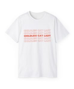 Childless cat lady T-shirt