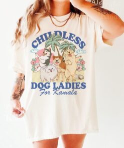 Childless dog ladies for kamala shirt, Childless dog lady Shirt, Kamala harris shirt