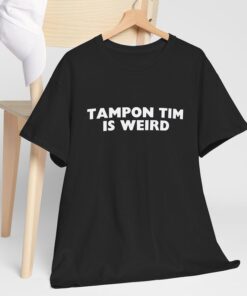 Tampon Tim is Weird T-Shirt, Tim Walz Vice President Tee, Anti Kamala Harris Tim Walz, Pro trump Vance 2024 Shirt, Funny Political MAGA Top