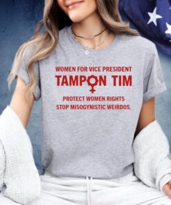 Tampon Tim Crewneck Tee Shirt, Women For Vice President Tim Walz Shirt, Protect Women Rights 2024 Election Vote Short Sleeve T-Shirt