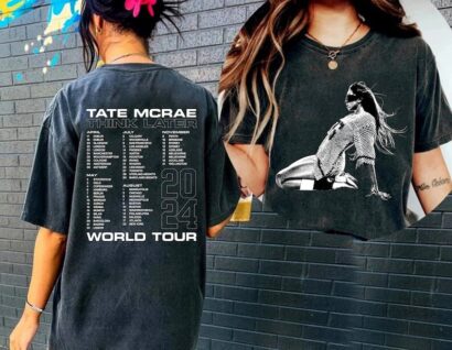 Tate Mcrae T-Shirt, The Think Later World Tour 2024 Tour Shirt, Music Concert Tshirt, 2024 Concert Merch, Tate McRae Fan Gift Shirt