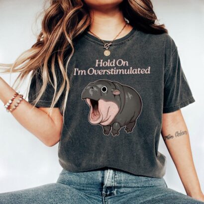 Moo Deng Shirt, Hold On I'm Overstimulated Shirt, Hippo Moo Deng Shirt, Moo Deng Sweatshirt, Cute Moo Deng Shirt, Hippo Lover Shirt