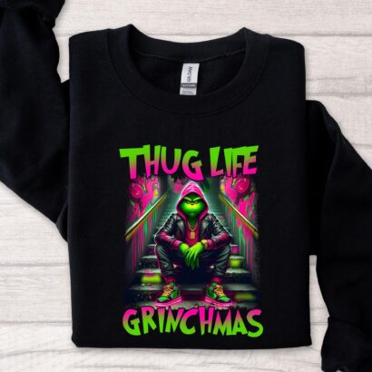 Thug Life Grinchmas Sweatshirt, Thug Life Grinchmas Hoodie Gift Idea, Neon Grinch Shirt, Grinchmas Shirt, Christmas Sweatshirt, Grinch Shirt