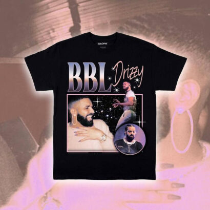 BBL Drizzy Drake Unisex Shirt, Graphic Tee, Drizzy Fans, Cotton Shirt, Drake shirt